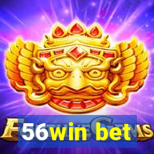 56win bet